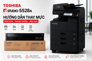 Hướng dẫn thay mực Toshiba e-STUDIO 5528A và 6528A đúng cách